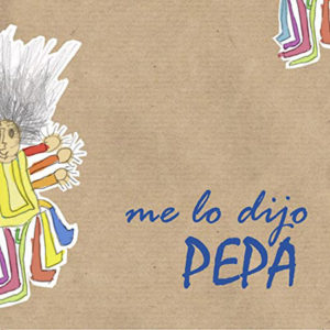 Me lo dijo Pepa (2016) | Arreglos, producción musical y mezcla